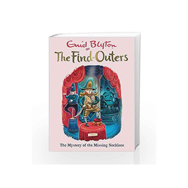 The Mystery of the Missing Necklace: Book 5 (The Find-Outers) by Enid Blyton Book-9781444930818