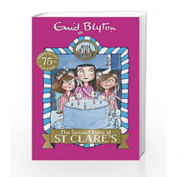 The Second Form at St Clare's: Book 4 by Enid Blyton Book-9781444930023