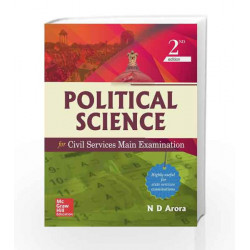 Ploitical Science for Civil Services Mains Examinations by N D Arora Book-9789385965890