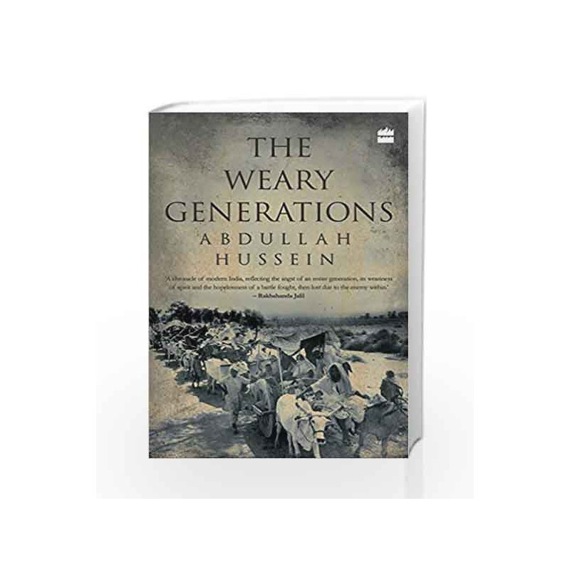 The Weary Generations by Abdullah Hussein Book-9789351777793