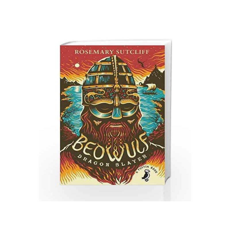 Beowulf, Dragonslayer (A Puffin Book) by Rosemary Sutcliff Book-9780141368696