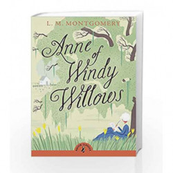 Anne of Windy Willows (Puffin Classics) by L. M. Montgomery Book-9780141360072