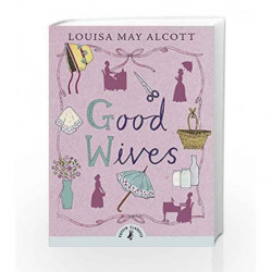 Good Wives (Puffin Classics) by Alcott, Louisa May Book-9780141360034
