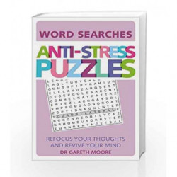 Anti-Stress Puzzles: Word Searches by MOORE GARETH Book-9781782436102