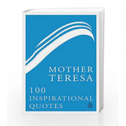 Mother Teresa: 100 Inspirational Quotes by Penguin Books Book-9780670089215