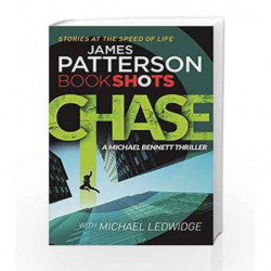 Chase (A Michael Bennett Thriller) by PATTERSON JAMES Book-9781786530448