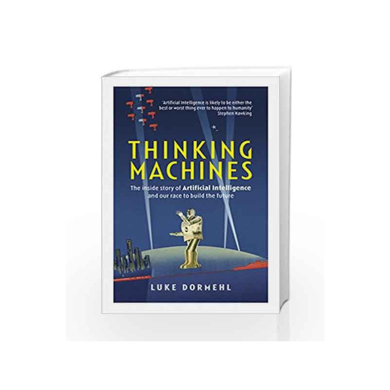 Thinking Machines by Dormehl Luke Book-9780753556740