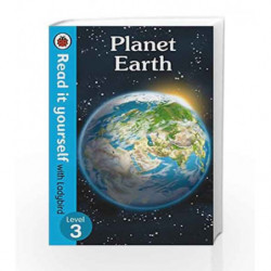 Planet Earth - Read It Yourself with Ladybird Level 3 by LADYBIRD Book-9780241237403