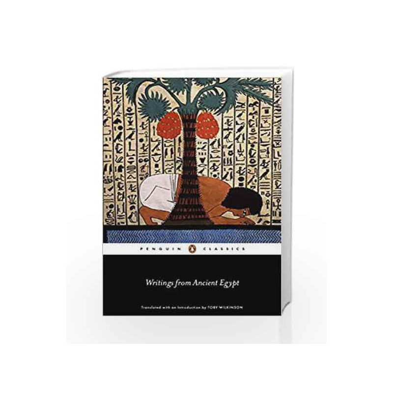 Writings from Ancient Egypt (Penguin Classics) by WILKINSON TOBY Book-9780141395951
