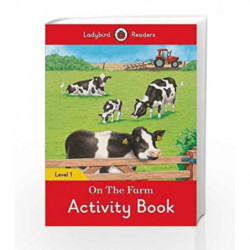 On the Farm Activity Book: Ladybird Readers Level 1 by LADYBIRD Book-9780241254226