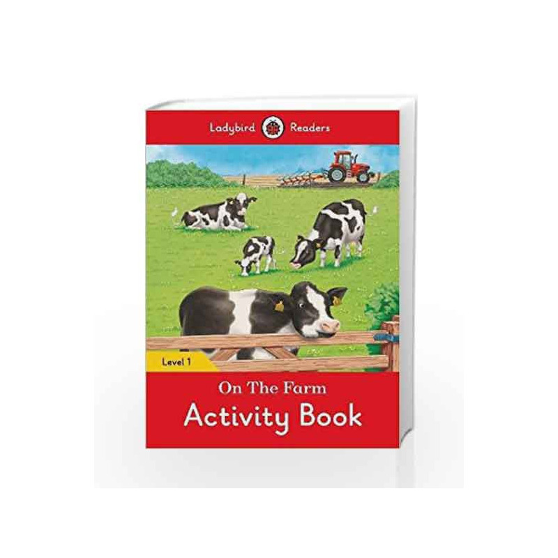 On the Farm Activity Book: Ladybird Readers Level 1 by LADYBIRD Book-9780241254226
