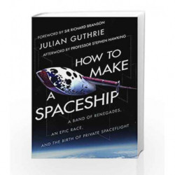 How to Make a Spaceship by Guthrie, Julian Book-9780593078297