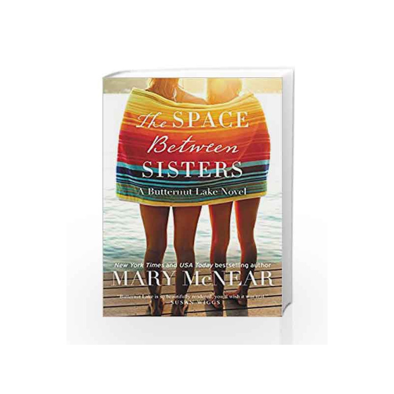 The Space Between Sisters (Butternut Lake) by Mary McNear Book-9780062399359
