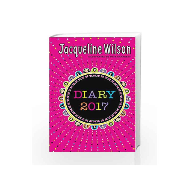 The Jacqueline Wilson Diary 2017 (Diaries 2017) by JACQUELINE WILSON Book-9780857535146
