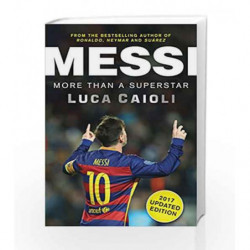 Messi - 2017 by Luca Caioli Book-9781785780905