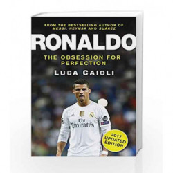 Ronaldo - 2017 by Luca Caioli Book-9781785780929