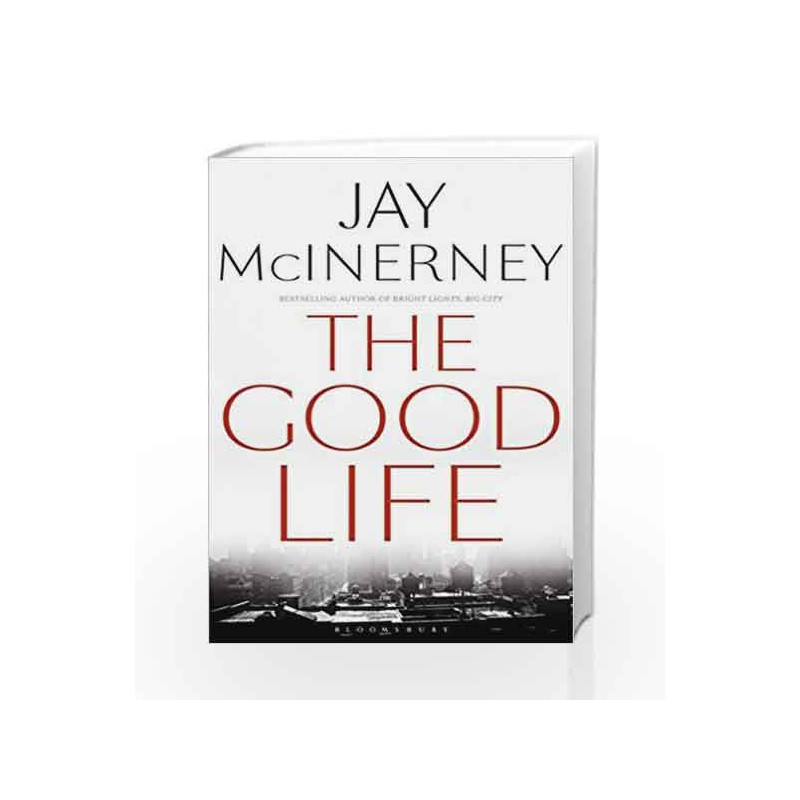 The Good Life by Jay McInerney Book-9781408876961