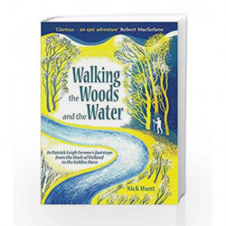 Walking the Woods and the Water by Hunt, Nick Book-9781857886436