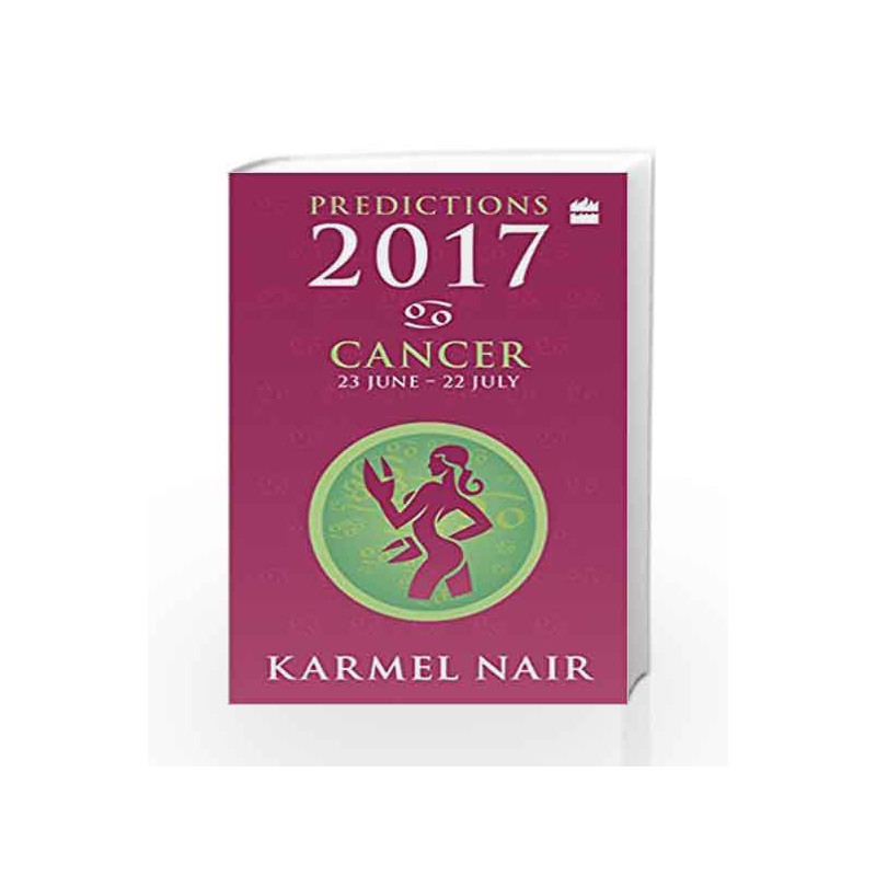 Cancer Predictions 2017 by KARMEL NAIR Book-9789350293706