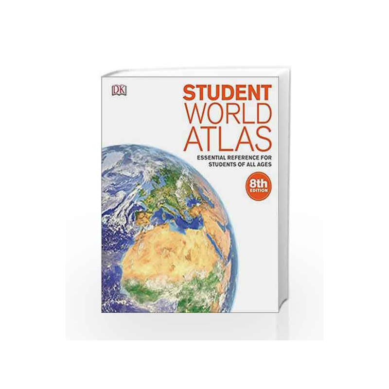 Student World Atlas: Essential Reference for Students of All Ages by DK Book-9780241293492