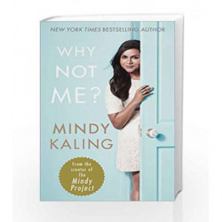 Why Not Me? by Kaling, Mindy Book-9780091960292