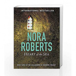 Heart Of The Sea: Number 3 in series (Gallaghers of Ardmore) by NORA ROBERTS Book-9780349411682