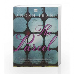 The Parcel by Anosh Irani Book-9789352642625