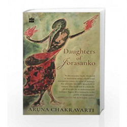 Daughters of Jorasanko by Aruna Chakravarti Book-9789352640867