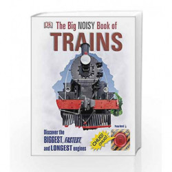 The Big Noisy Book of Trains (Dk) by DK Book-9780241257630