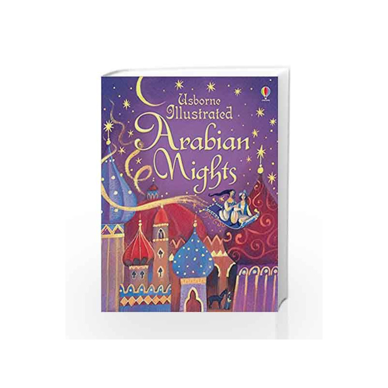 Usborne Illustrated Arabian Nights by Anna Milbourne Book-9781474927895