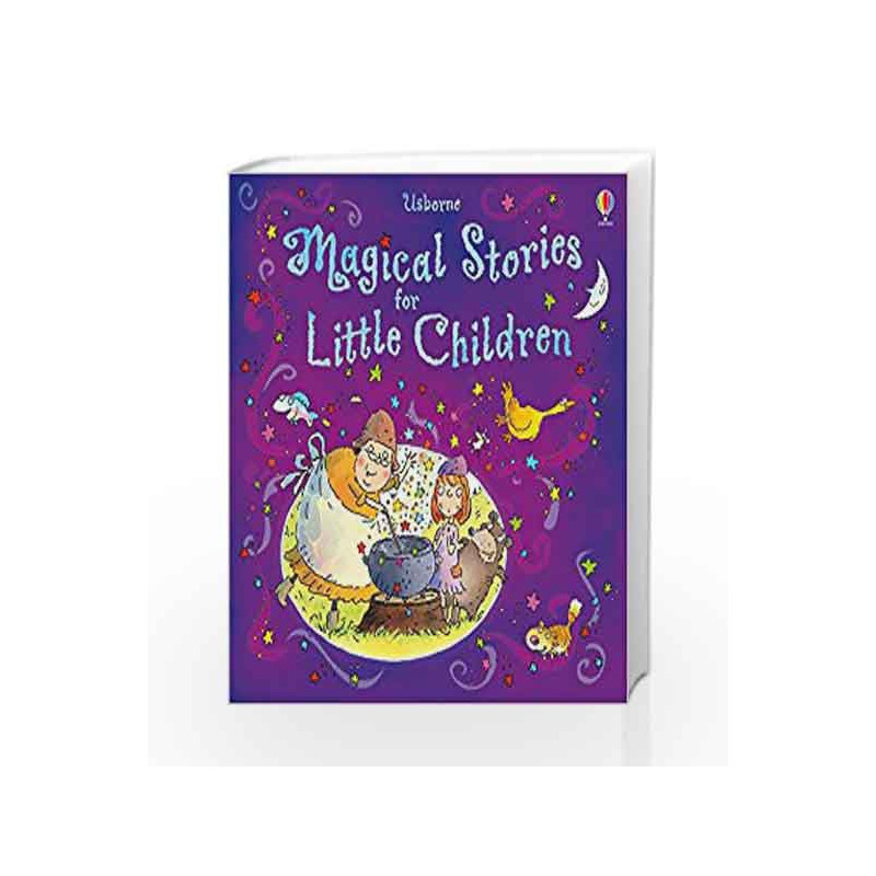 Usborne Magical Stories for Little Children by Lesley Sims Book-9781474927901