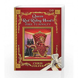 The Land of Stories: Queen Red Riding Hood's Guide to Royalty by Chris Colfer Book-9780349132235
