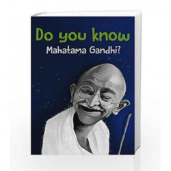 Do You Know Mahatma Gandhi? by NA Book-9789381841785