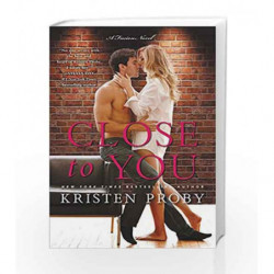 Close to You: A Fusion Novel by Kristen Proby Book-9780062434760