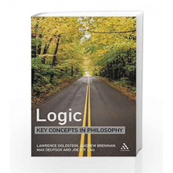 Logic: Key Concepts in Philosophy by Laurence Goldstein Book-9789386250766