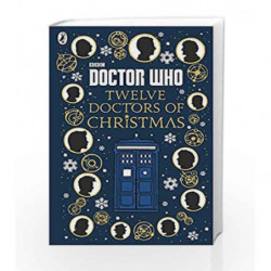Doctor Who: Twelve Doctors of Christmas by NA Book-9781405928953