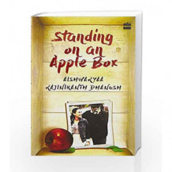 Standing on an Apple Box: The Story of a Girl among the Stars by Aishwaryaa R. Dhanush Book-9789352641758