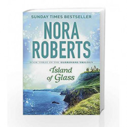 Island of Glass (Guardians Trilogy) by Roberts, Nora Book-9780349407906