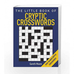 The Little Book of Cryptic Crosswords by MOORE GARETH Book-9781782436805