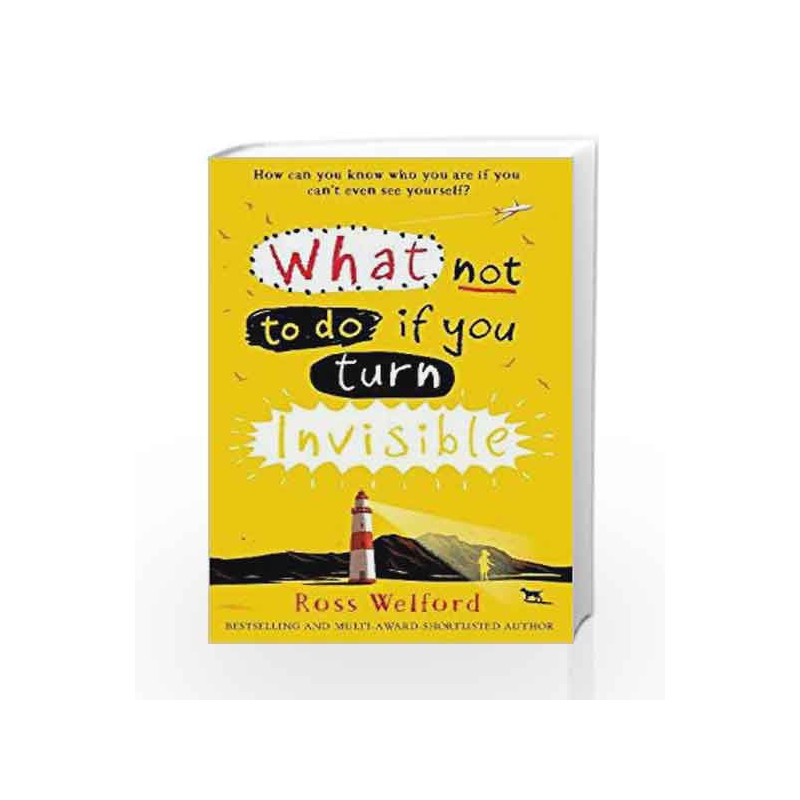What Not to Do If You Turn Invisible by Ross Welford Book-9780008156350