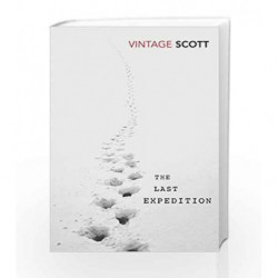 The Last Expedition (Vintage Classics) by Scott, R. F. Book-9780099561385