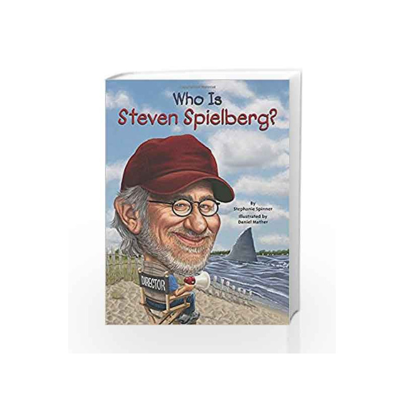 Who Is Steven Spielberg? (Who Was?) by Spinner, Stephanie Book-9780448479354