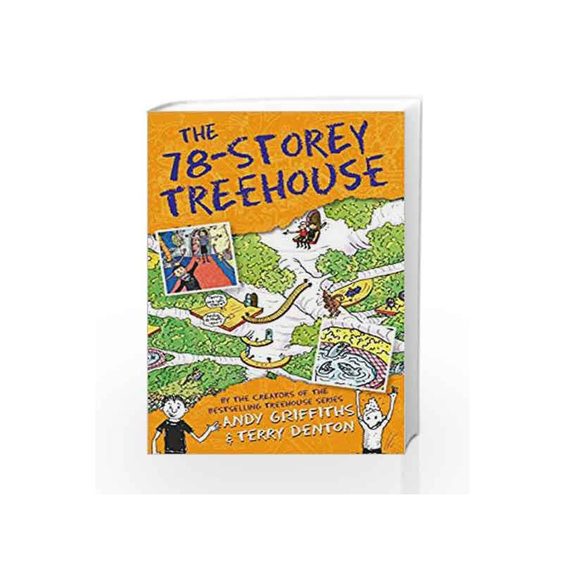 The 78 Storey Treehouse The Treehouse Books By Andy Griffiths Buy Online The 78 Storey Treehouse The Treehouse Books Main Market Edition 19 January 2017 Book At Best Price In India Madrasshoppe Com