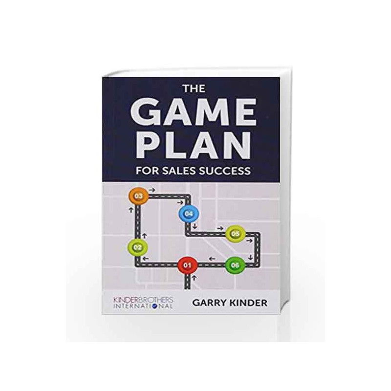 The Game Plan for Sales Success by KINDER GARRY Book-9789385492594