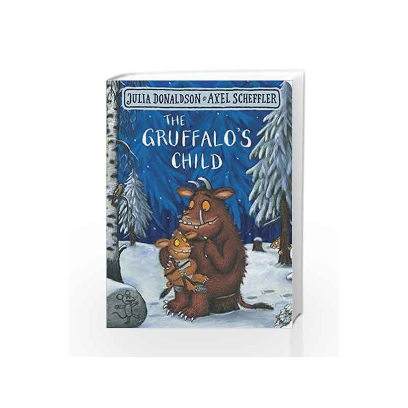 The Gruffalo's Child by Julia Donaldson Book-9781509830404