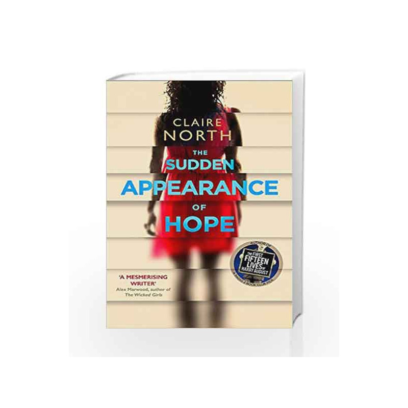 The Sudden Appearance of Hope by Claire North Book-9780356504551