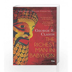 The Richest Man in Babylon by George Samuel Clason Book-9789386316028