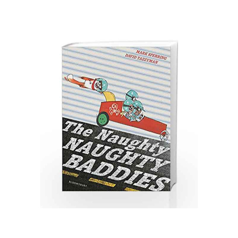 The Naughty Naughty Baddies by Mark Sperring Book-9781408849736
