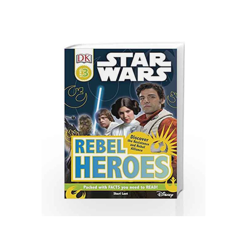 Star Wars Rebel Heroes (DK Readers Level 3) by DK Book-9780241280027