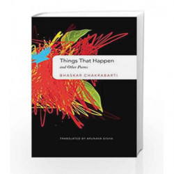 Things that Happen and Other Poems by Bhaskar, Chakrabarti Book-9780857423894
